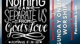 Graphic saying Nothing can Separate Us from God's Love. July 26