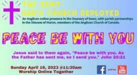 Graphic saying "Peace be with you". Jesus said to them again, "Peace be with you. As the Father has sent me, so I send you." John 20:21